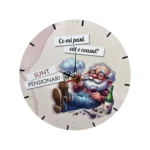 Ceas rotund Sunt pensionar